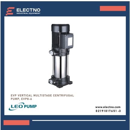 پمپ سانتریفیوژ چند مرحله ای عمودی کد EVP ‏EVP6-8 برند LEO
